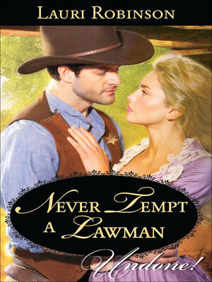 cover image of Never Tempt a Lawman